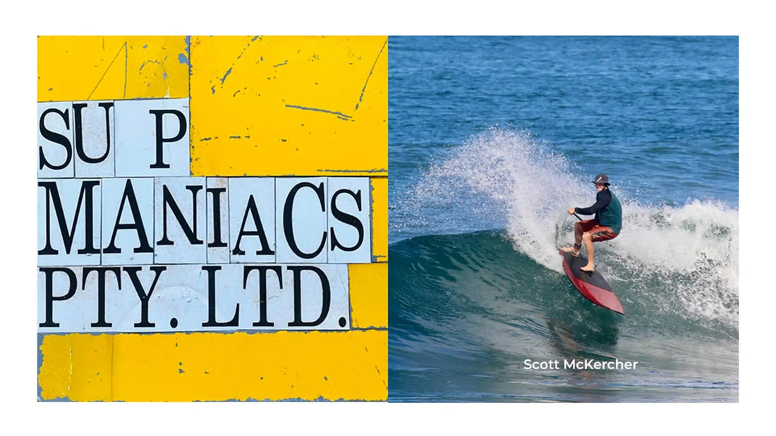 SUP Maniacs Ltd: Scott McKercher